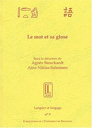Le  mot et sa glose