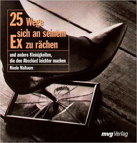 25 Wege zur Rache am Ex