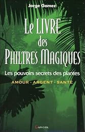 Le  livre des philtres magiques