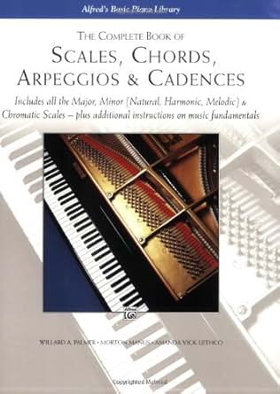 The Complete Book Of Scales Chords Arpeggios And