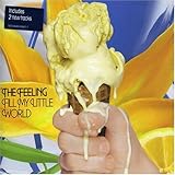 Disco de The Feeling: «Fill My Little World» (Anverso) Disco de The Feeling: «Fill My Little World» (Anverso)