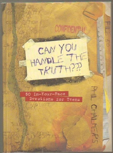 Can You Handle the Truth?