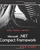 Microsoft .NET Compact Framework Kick Start