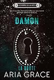 La Voûte ; Damon (Les hommes de la voûte t. 2) (French Edition) by Aria Grace