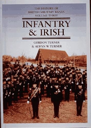 Download History of British Military Bands: Infantry and Irish PDF