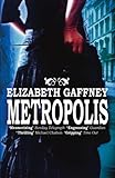 Front cover for the book Metropolis by Elizabeth Gaffney