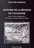 Image de Histoire de la révolte en Catalogne
