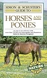 Simon & Schuster's Guide to Horses and Ponies by Maurizio Bongianni