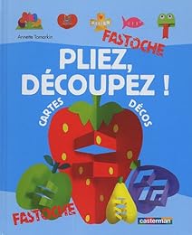 Pliez, découpez !