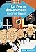 La Ferme des animaux (French Edition) by 