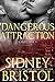 Dangerous Attraction: Part One (Aegis Group)