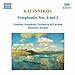 Kalinnikov: Symphonies Nos. 1 and 2