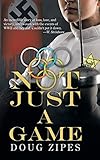Not Just a Game by Doug Zipes