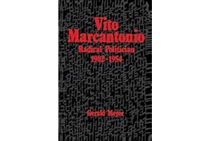 Vito Marcantonio: Radical Poitician 1902-1954 (SUNY Series in American Labor History)