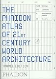 Phaidon Atlas of 21st Century World Architecture