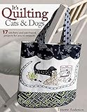 It's Quilting Cats & Dogs by Lynette Anderson