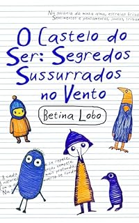 Livro O Castelo do Ser: Segredos Sussurrados no Vento