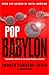 Pop Babylon. Imogen Edwards-Jones & Anonymous