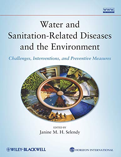 Water and Sanitation-Related Diseases and the Environment: Challenges, Interventions, and Preventive Measures