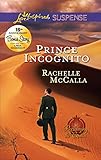 Prince Incognito: Faith in the Face of Crime (Reclaiming the Crown) by Rachelle McCalla