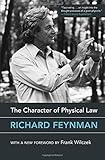 The Character of Physical Law (MIT Press)