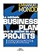 La méthode business plan pour la gestion de vos projets (ED ORGANISATION) (French Edition) by 