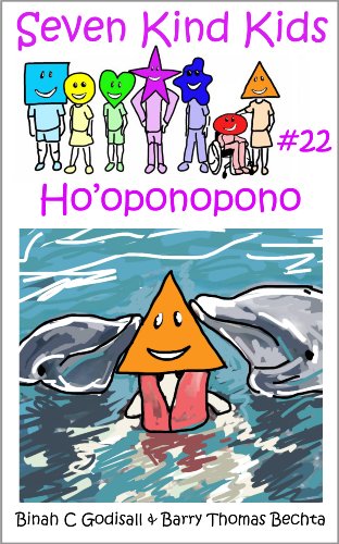 Ho'oponopono (Seven Kind Kids Book 22)
