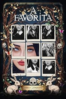 Livro A Favorita: Ficção Gótica - Camilla Giordanno