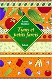 Tians et petits farcis by 