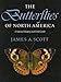 The Butterflies of North America: A Natural History and Field Guide