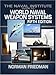 The Naval Institute Guide to World Naval Weapon Systems, Fifth Edition by 