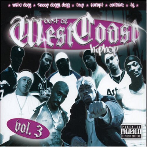 Best of the West Coast Hip Hop (Best West Coast Hip Hop)