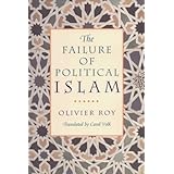 The Failure of Political Islam