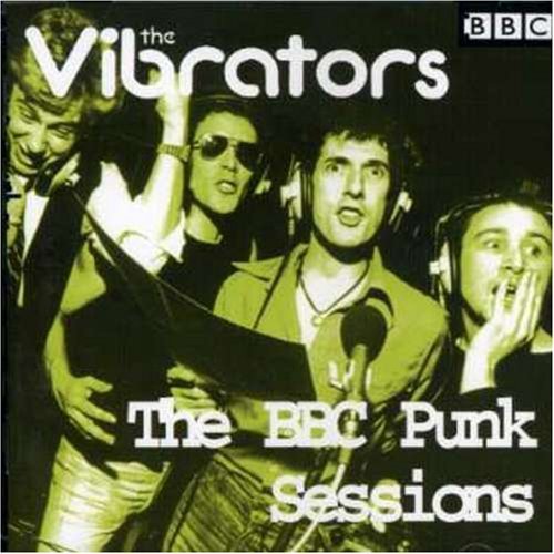 The Vibrators - The BBC Punk Sessions - Zortam Music