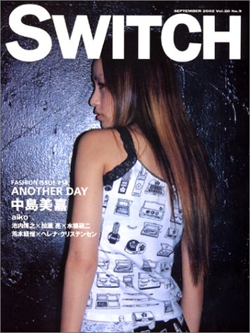 SWITCH Vol.20 No.9(SEPTEMBER 2002) 中島美嘉