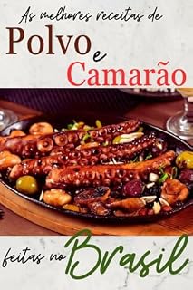 Livro As melhores receitas de Polvo e Camarão feitas no Brasil