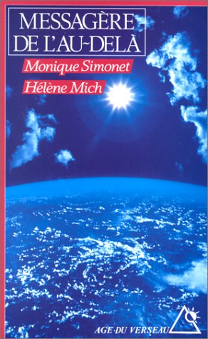 Messagère de l'au-delà by Monique Simonet, Hélène Mich