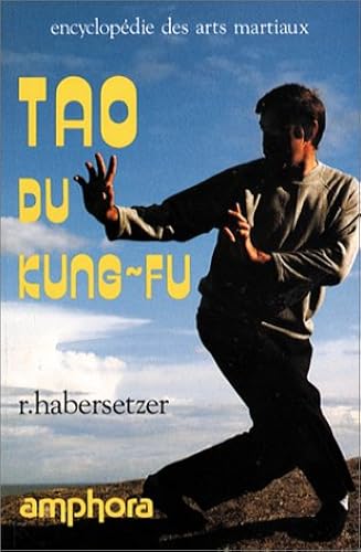 Download Tao du Kung-Fu. 20 formes du Wai-Chia à main nue PDF