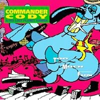 Too Much Fun: Best of Commander Cody