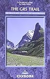 The GR5 Trail: Through the French Alps: Lake Geneva to Nice (Cicerone Guides) by 
