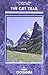 The GR5 Trail: Through the French Alps: Lake Geneva to Nice (Cicerone Guides) by 
