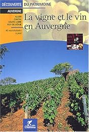 La  vigne et le vin en Auvergne