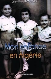Mon enfance en Algérie