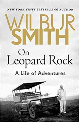 [By Wilbur Smith ] On Leopard Rock: A Life of Adventures (Hardcover)【2018】 by Wilbur Smith (Author) (Hardcover)