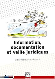 Information, documentation et veille juridiques