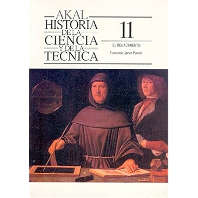 El Renacimiento (Historia de la ciencia y la técnica) El Renacimiento (Historia de la ciencia y la técnica)