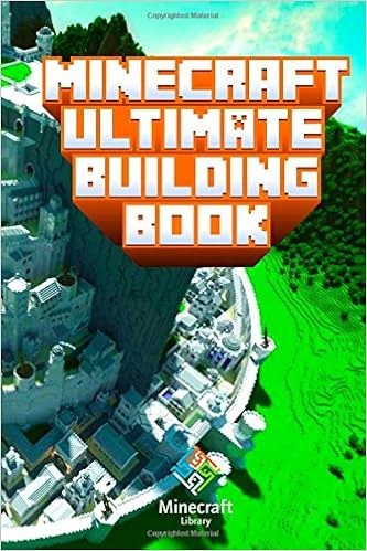 Ultimate Building Book For Minecraft Amazing Building Ideas And Guides You Couldn T Imagine Before Amazon Co Uk Books Minecraft Paperback Minecraft Books Guide Minecraft Building Tutorial Minecraft Building Hardcover Minecraft Books For