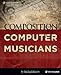 Composition for Computer Musicians