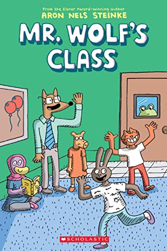GRAPHIX The Mr. Wolf's Class (Mr. Wolf's Class #1), Volume 1