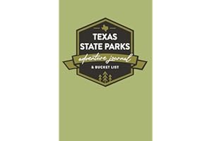 Texas State Parks: An Outdoor Adventure Journal & Bucket List